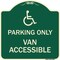 Signmission Parking Van Accessible With Graphic Heavy-Gauge Aluminum Architectural Sign, 18" x 18", G-1818-23406 A-DES-G-1818-23406 - alternate 1